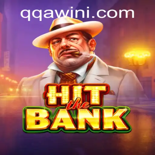 Dive into HitTheBank: The Thrilling New Game Making Waves with QQA WIN